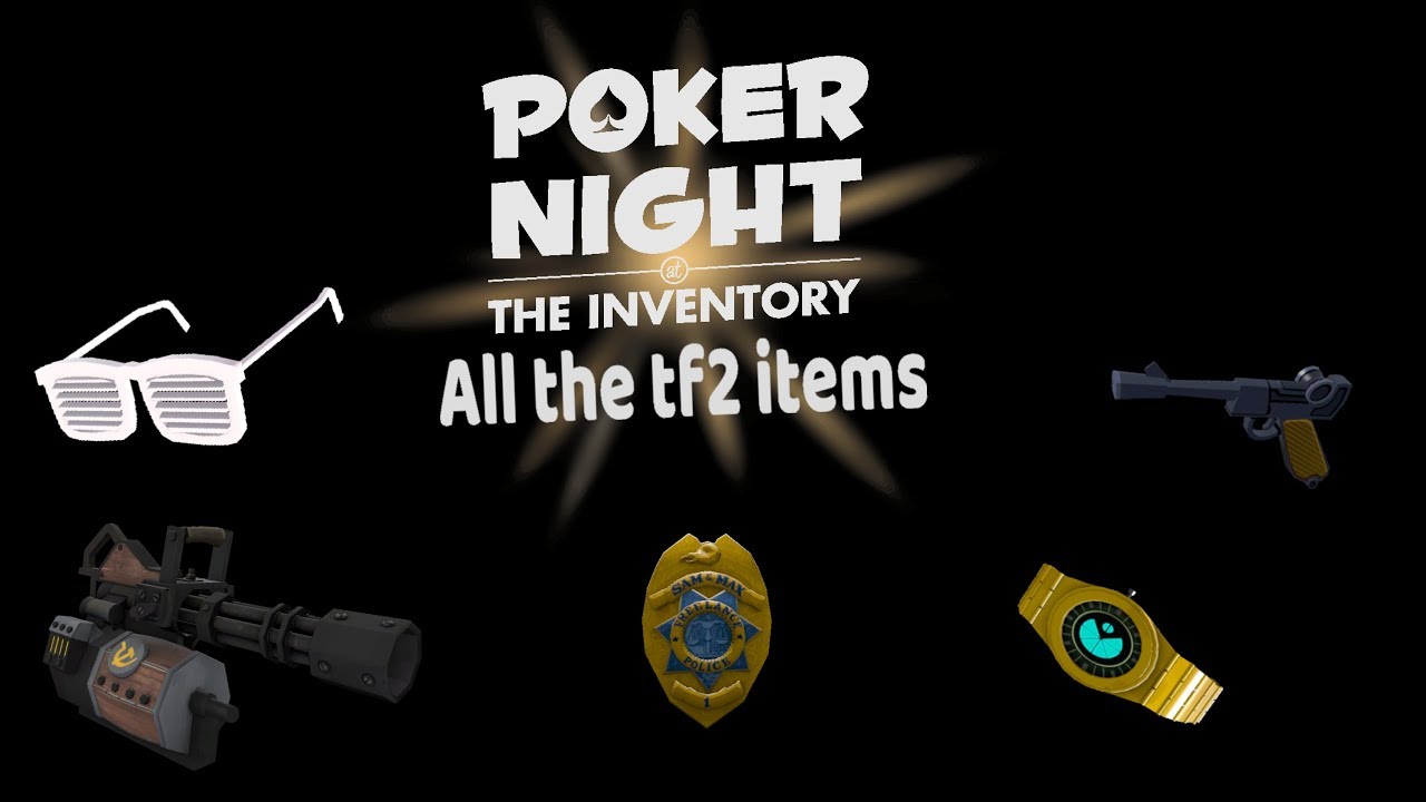 Tf2 Poker Night At The Inventory 2 Items